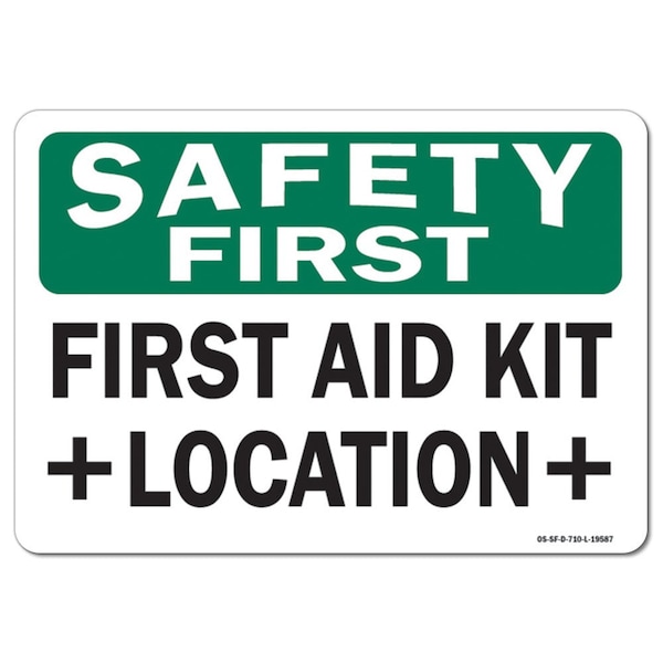 Safety Sign, OSHA Safety First, 3.5" Height, First Aid Kit Location, Landscape, 10PK